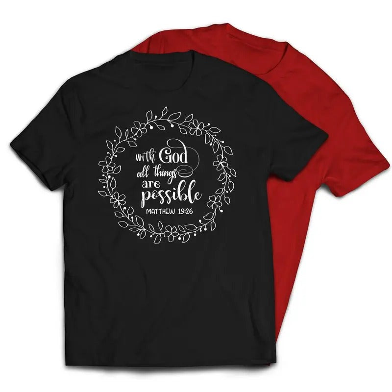 With God All Things Are Possible Floral Crown Style T-Shirt Casual Crewneck Hoodie, Sweatshirt | HypeDripTees.com