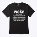 Woke Definition T Shirt