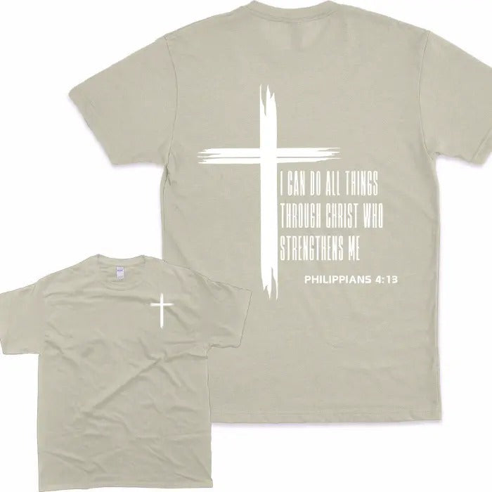 I Can Do All Things Through Christ Who Strengthens 2 Sided Hoodie/Sweatshirt/T-Shirt, For Men/Women