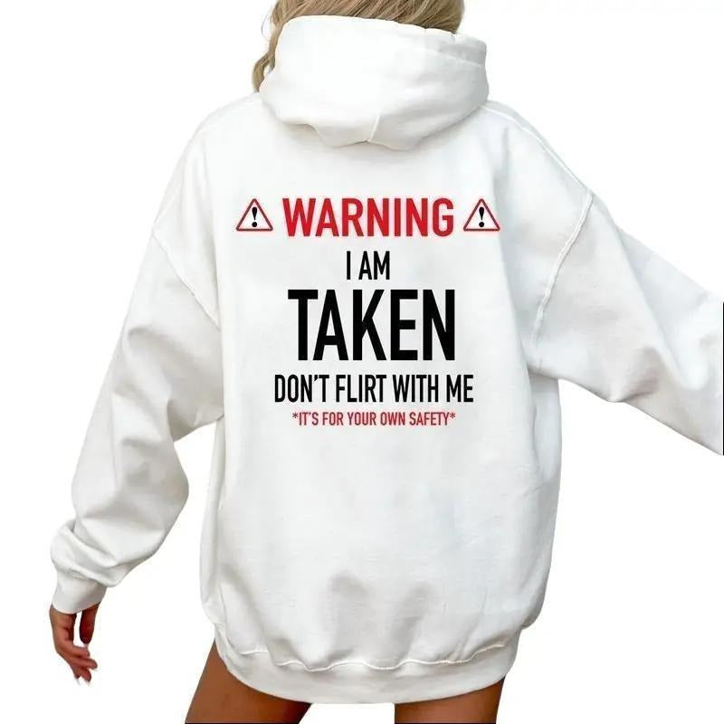 Funny I Am Taken Hoodie/Sweatshirt(No Hood)/T-Shirt, For Men/Women