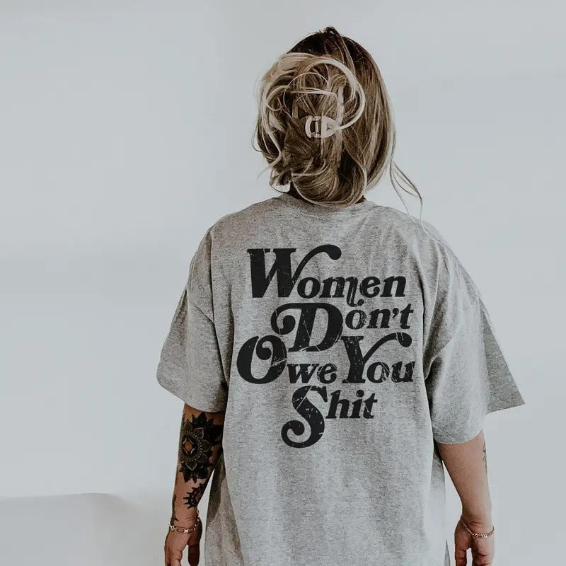 Women Don't Owe You Sh!t Shirt Women Rights Shirt Pro Choice Shirt Feminist Shirt Roe V Wade Shirt Equal Rights Shirt...
