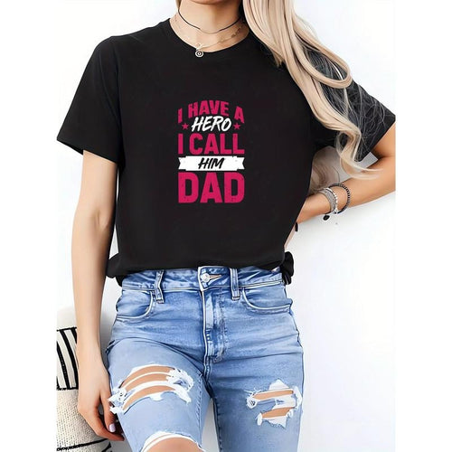 Women'S  "I Have a Hero Dad" Graphic Tee - Casual & Comfortable Short Sleeve T-Shirt, Slim Fit, Breathable Polyester,...