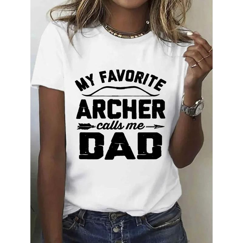 Women's 100% Cotton "My Favorite ARCHER Calls Me DAD" Graphic T-Shirt - Breathable Casual Short Sleeve Round Neck Top,...