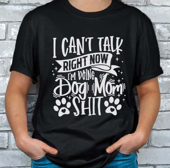 Women's Dog Mom Sh!t T-shirt - Casual Summer Streetwear Hoodie, Sweatshirt | HypeDripTees.com