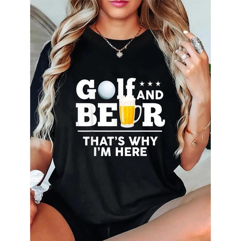 Women's Funny "Golf & Beer That's Why I'm Here" Graphic T-Shirt