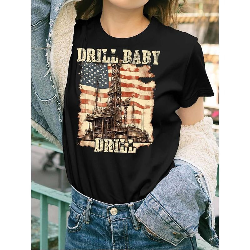 Women's Patriotic "Drill Drill" American Flag & Oil Derrick Graphic T-Shirt - Casual Short Sleeve Black Tee, Machine...