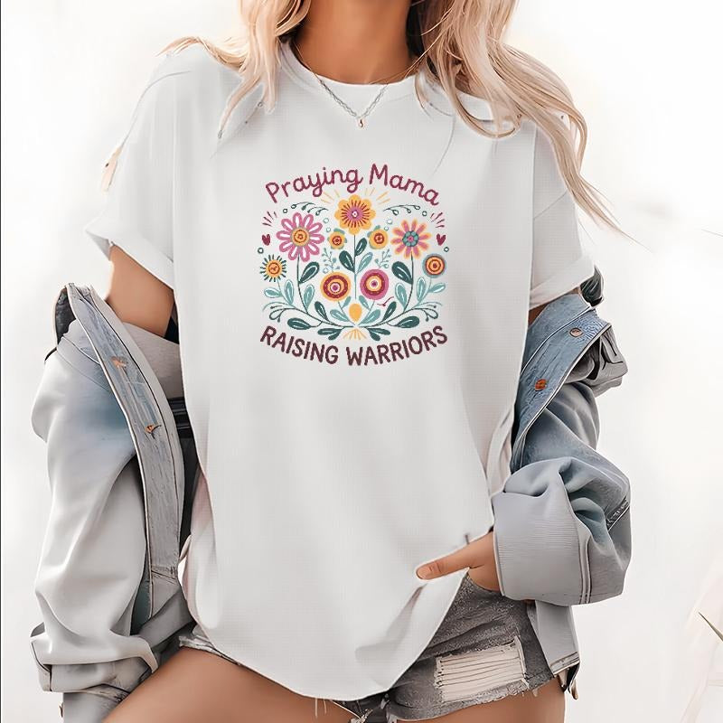 Women's T - Shirt Celebrating Motherhood: "Praying Mama RAISING WARRIORS" Slogan with Colorful Floral Graphic Hoodie,...