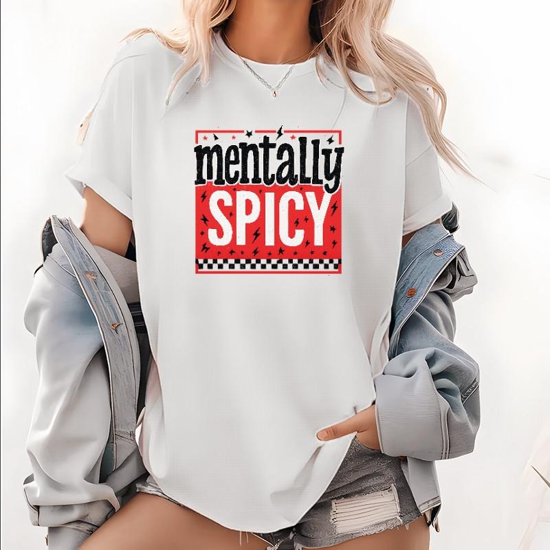 Women's T - Shirt with Trendy and Edgy Design: "mentally SPICY" Slogan in Bold, Graphic Style Hoodie, Sweatshirt |...
