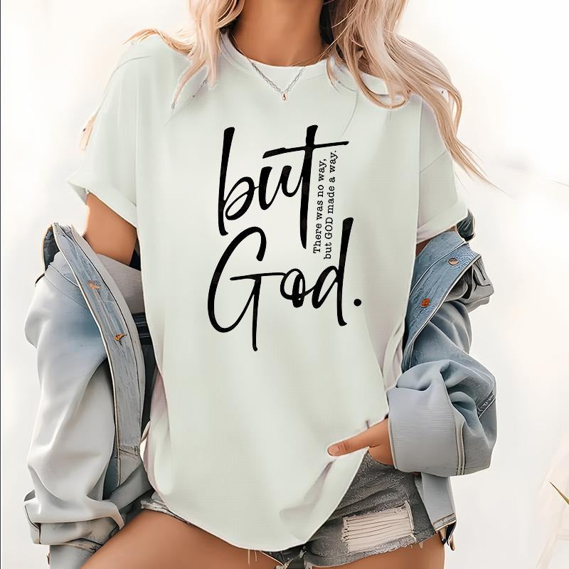 Womens But God T Shirt, Religious Tops, Christian Apparel, Jesus Lover Gift, Christian Women Gifts, God Tee, Trendy...