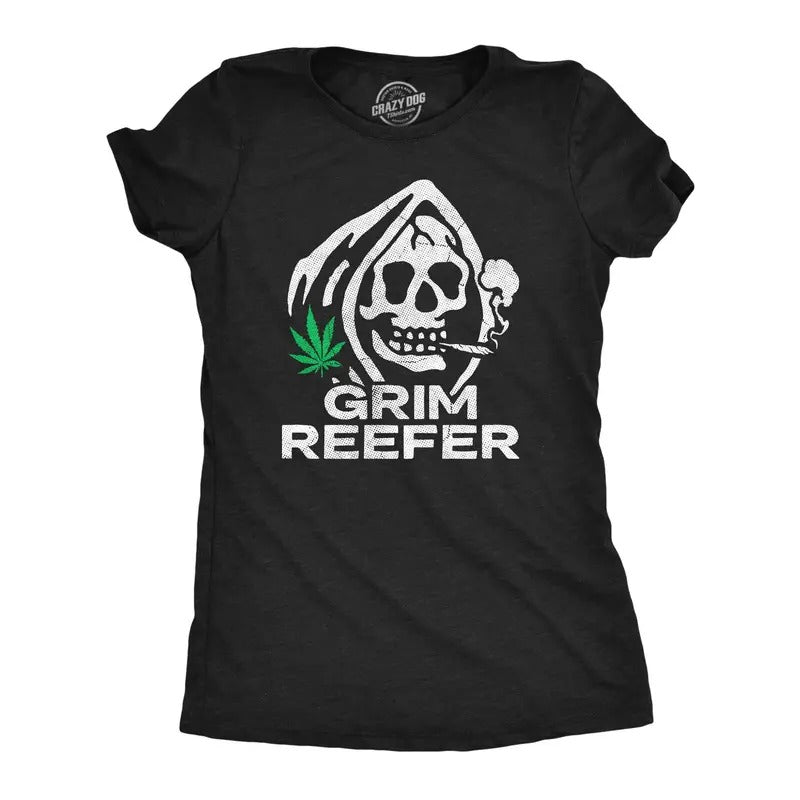 Womens Grim Reefer T Shirt Funny 420 Joint Smoking Reaper Weed Leaf Tee For Ladies Hoodie, Sweatshirt | HypeDripTees.com