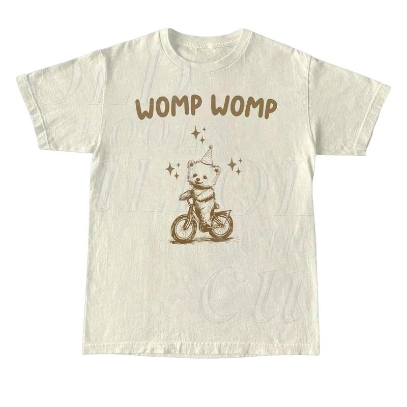 Womp Womp Funny Retro Shirt, Unisex Meme Bear T Shirt, Funny Gag T Shirt, Graphic Shirt, Relaxed Cotton Adult Tee, Silly...