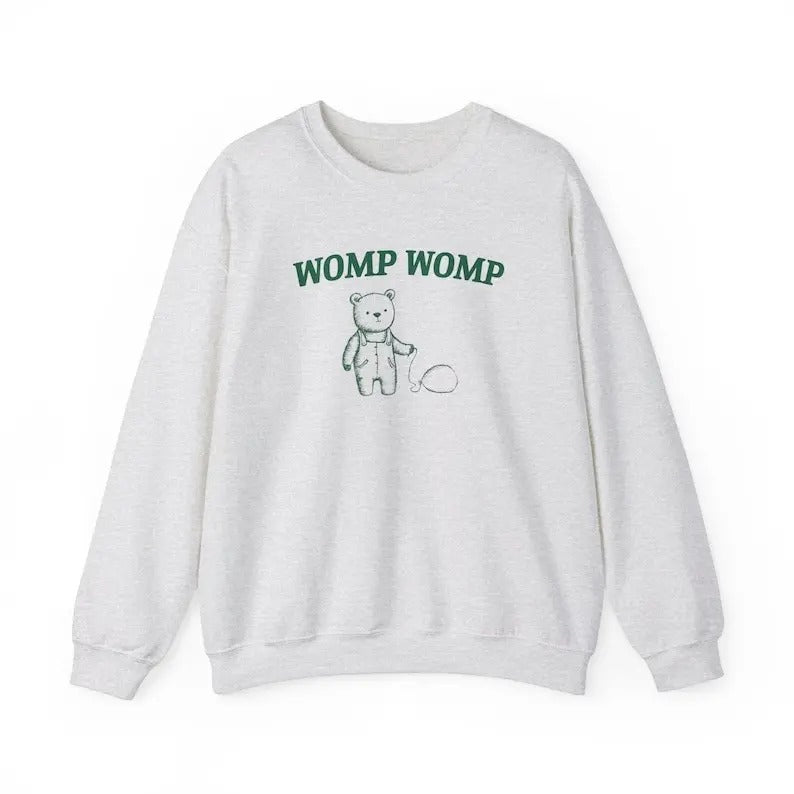 Womp Womp Unisex Sweatshirt T-Shirts, Hoodie | HypeDripTees.com