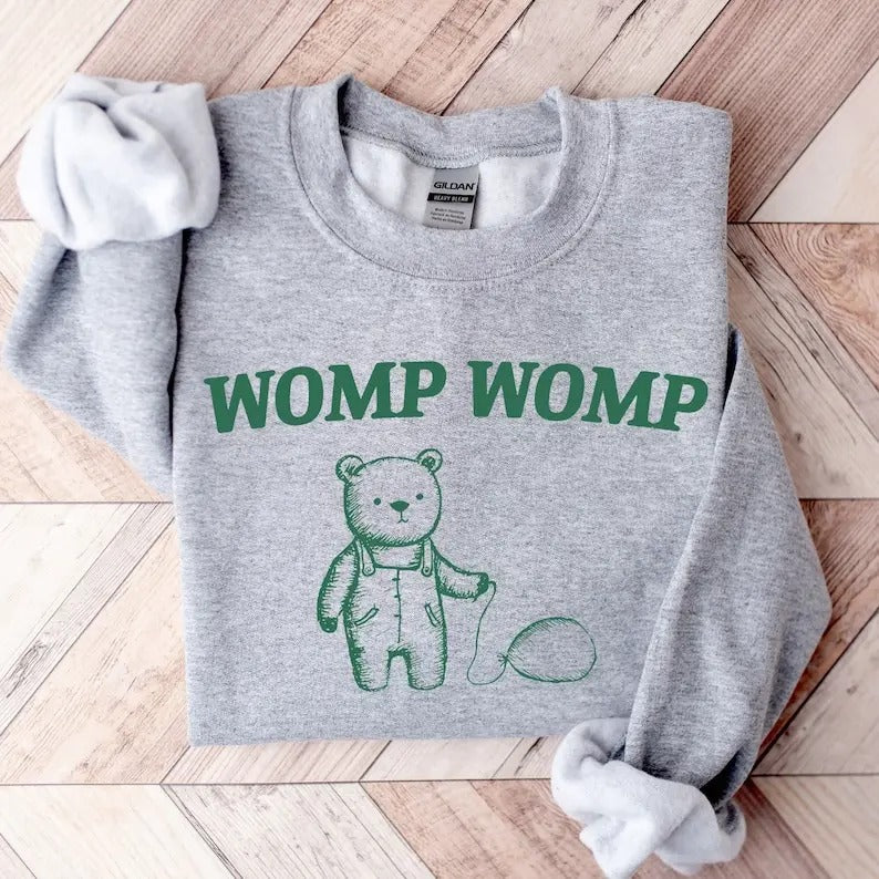 Womp Womp Unisex Sweatshirt, Meme Sweater, Mental Health Sweatshirt T-Shirts, Hoodie | HypeDripTees.com