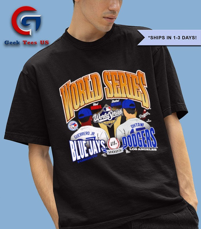 World Series Toronto Blue Jays Vladimir Guerrero Jr. vs Shohei Ohtani Los Angeles Dodgers 2025 dueling shirt