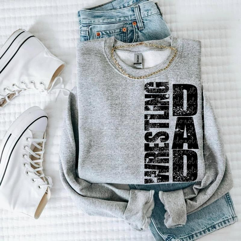 Wrestling Dad DTF Transfers - THIS IS NOT A SHIRT Hoodie, Sweatshirt | HypeDripTees.com