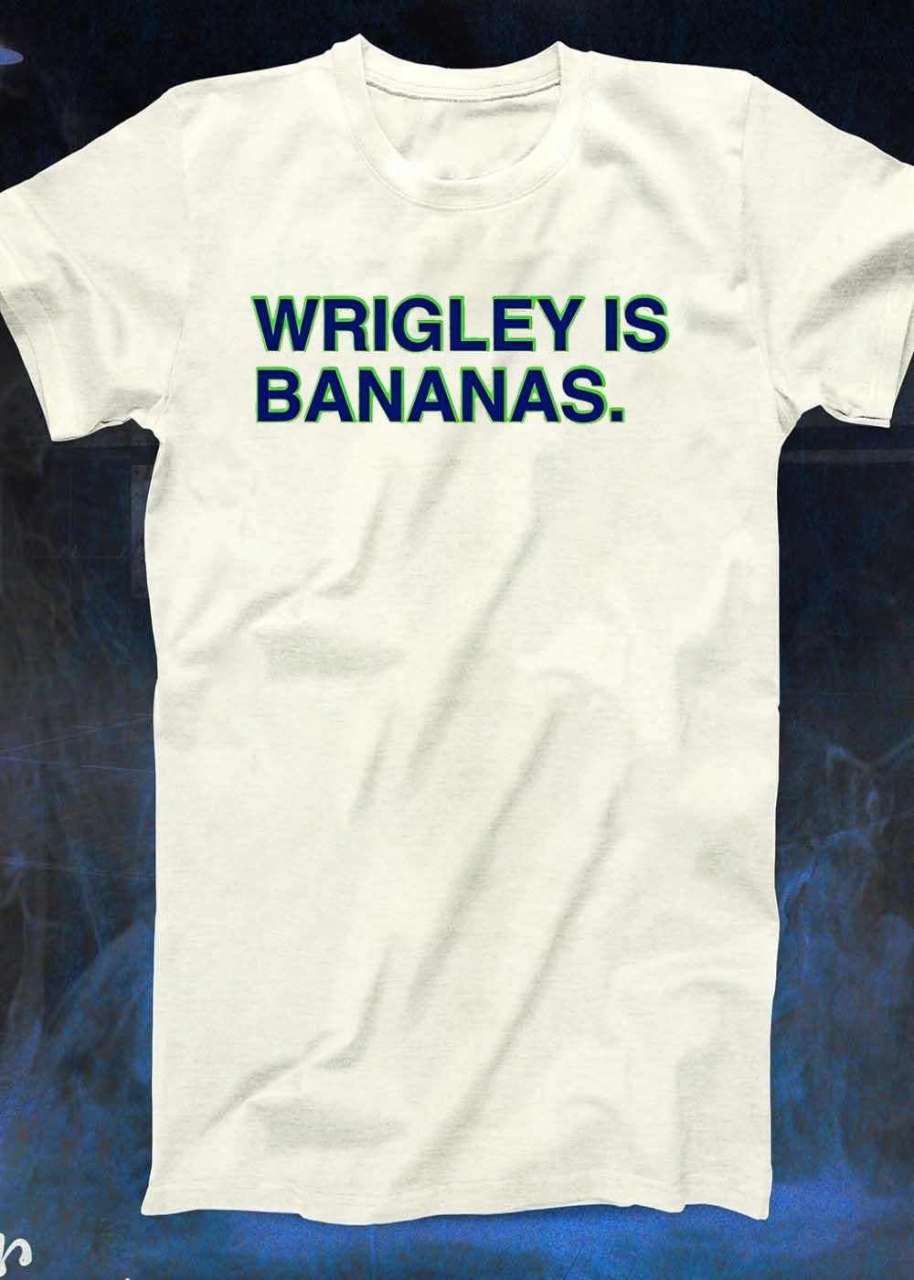 Wrigley Field Chicago Cubs Apparel Wrigley Is Bananas T-Shirt