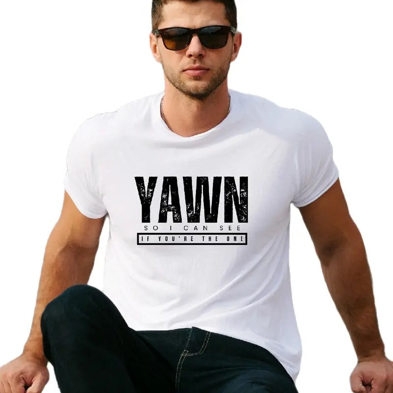 Yawn so I can see if you're the one - Men's funny T-shirt Crewneck Cotton Hoodie, Sweatshirt | HypeDripTees.com
