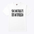 Yeah I Have Double D’s Debt And Depression Shirt