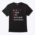 Yes I Do Meth Mpreg Esex Toxic Yuri Homophobia T Shirt