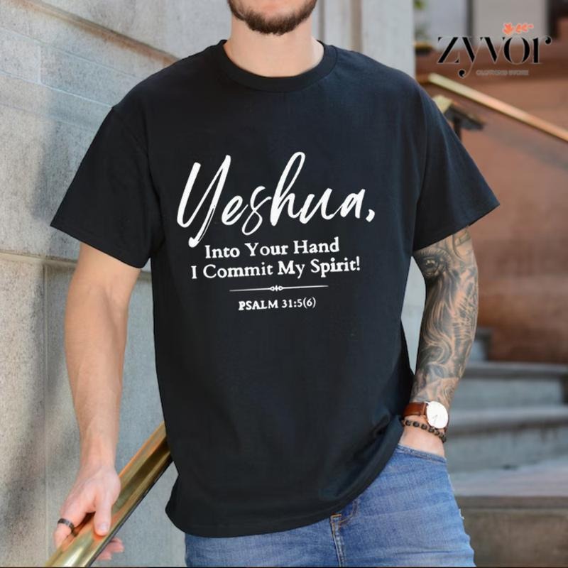 Yeshua, Into Your Hand I Commit My Spirit T-Shirt Casual Style Crew Neck Short Sleeve T-Shirt Tops Trendy for Unisex,...