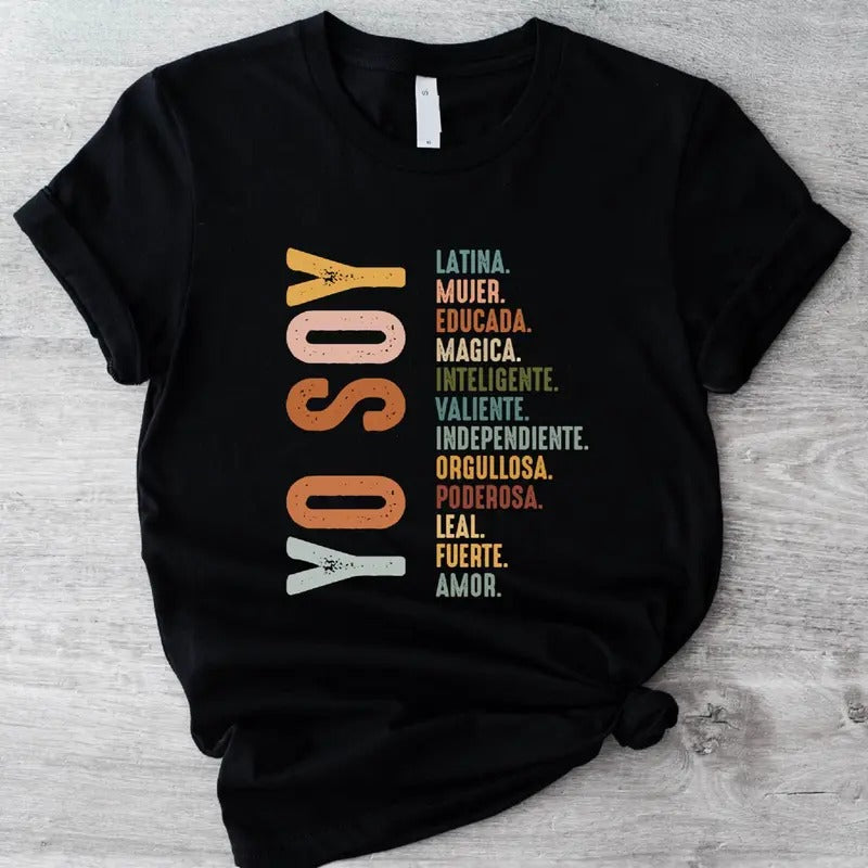 Yo Soy T-Shirt, Mujer Latina Shirt, Mexican Latina Mujer Independiente Tee, Hispanic Gift Shirt, Mexican Shirt....