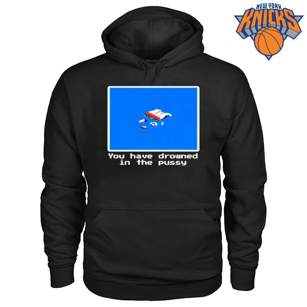 You Have Drowned In The Pussy Pixel Retro Gaming Meme Shirt