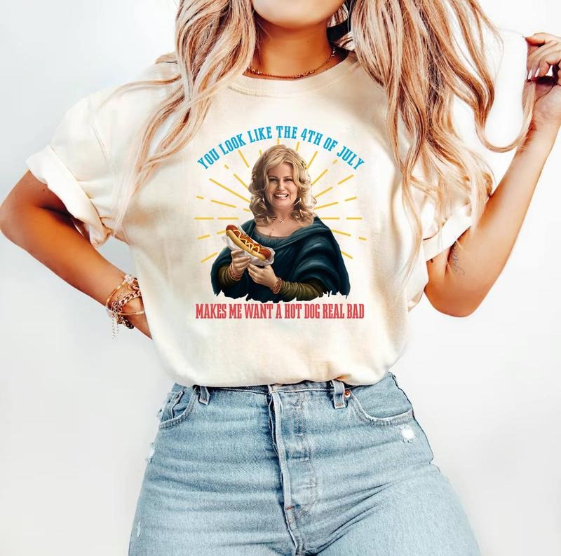 You Look Like The 4th Of July Makes Me Want A Hot Dog Real Bad Shirt Unisex, Funny 4th Of July Gift Shirt Hoodie...