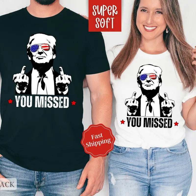You Missed Trump Shirt Funny Election 2024 Trump President T-Shirts, Hoodie, Sweatshirt