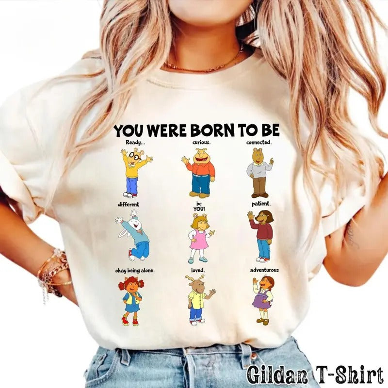 You Were Born To Be Arthur TV Show Shirt, Arthur and Friends Shirt, PBS Kids Shirt, 90s Nostalgia Shirt, Graphic Sweatshirt, Childhood Shirt
