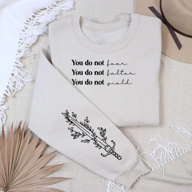 You do not yield sweatshirt, Bookish sleeve print, throne Of Glass sweatshirt, Kingdom Of Ash, A Court of Thorns and...