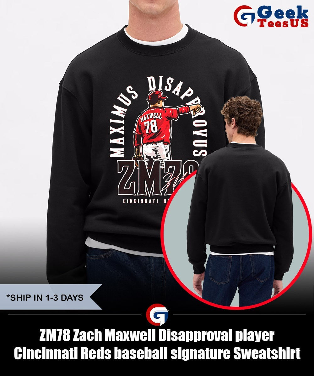 ZM78 Zach Maxwell Disapproval player Cincinnati Reds baseball signature shirt