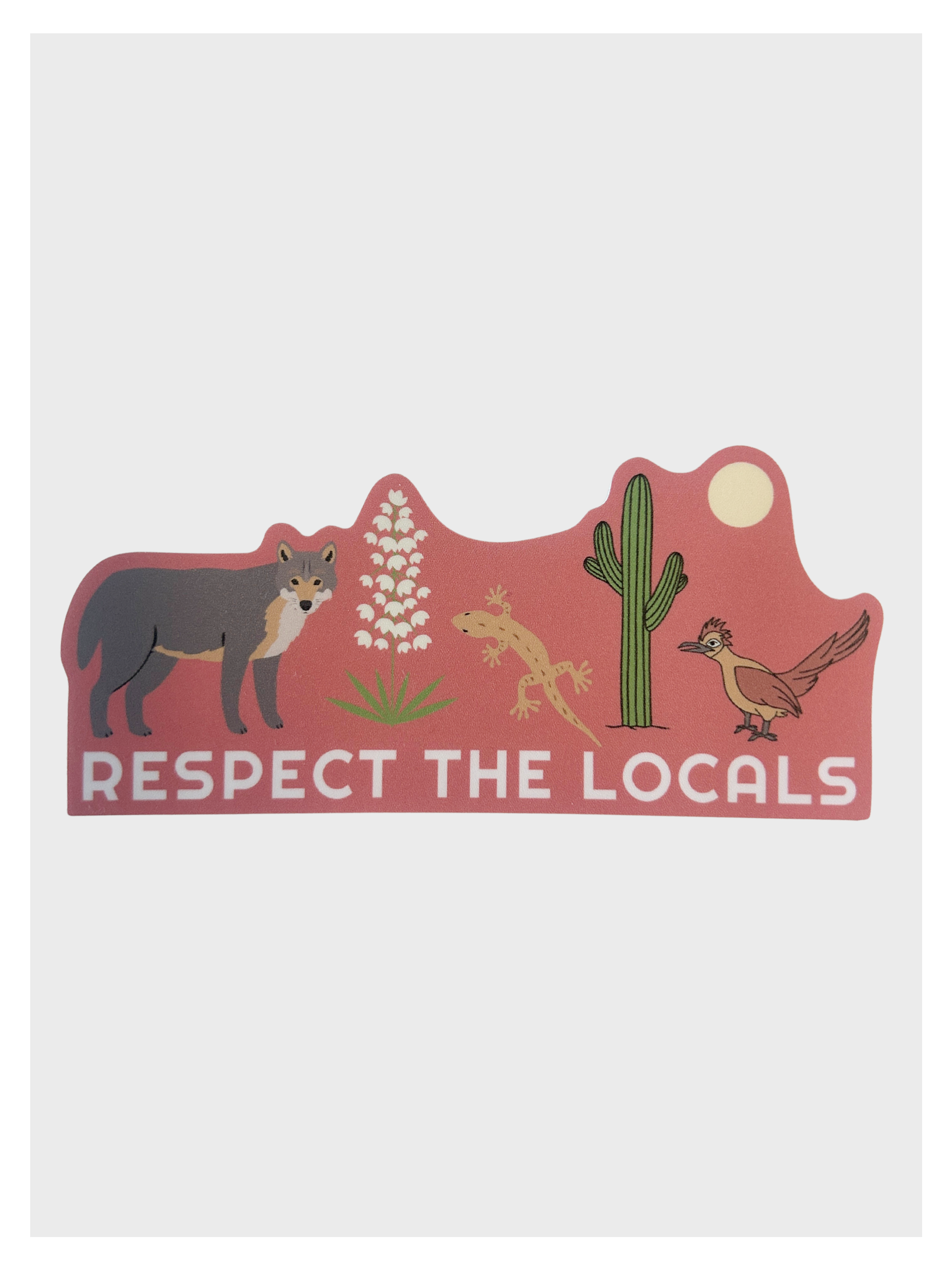 Respect the Desert Locals Sticker