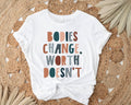 Bodies Change Worth Doesn't Shirt
