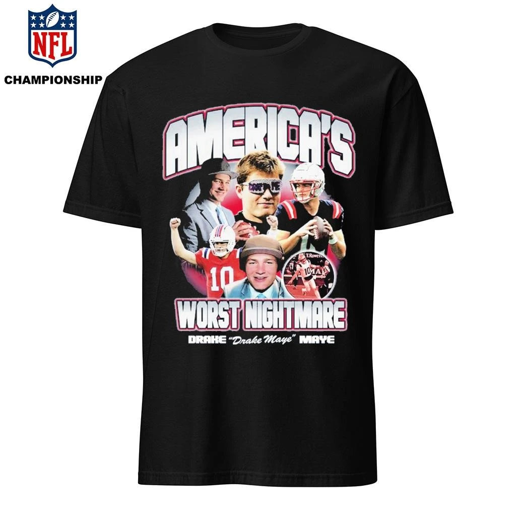 America’s Worst Nightmare Drake Maye Shirt
