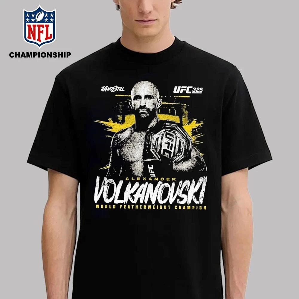 And Still Ufc 325 Alexander Volkanovski World Featherweight Champion Shirt