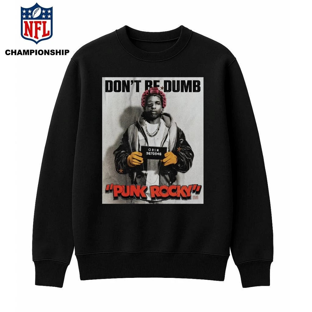Asap Rocky Punk Rocky Don’t Be Dumb Shirt