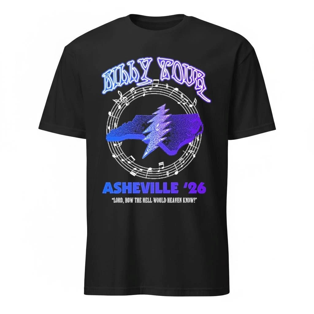 Billy Strings Billy Tour Asheville 26 Venue Tee North Carolina Lord How The Hell Would Heaven Know Shirt
