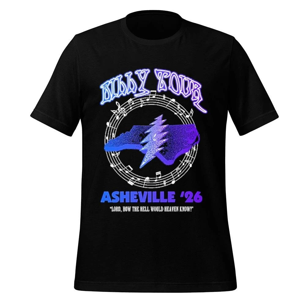 Billy Strings Billy Tour Asheville 26 Venue Tee North Carolina Lord How The Hell Would Heaven Know Shirt