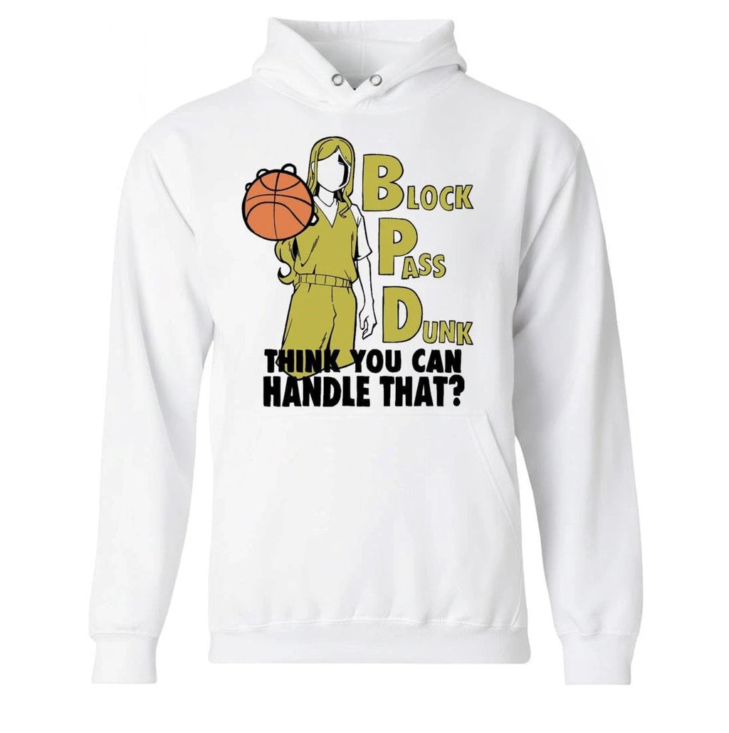 Block Pass Dunk Think You Can Handle That Shirt
