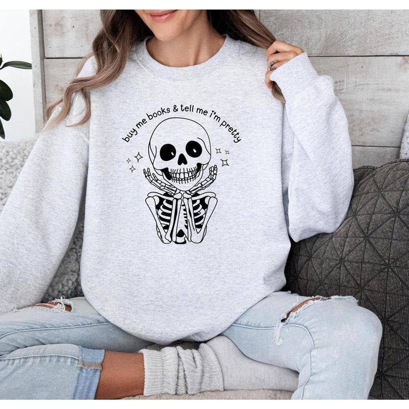 buy me books & tell me i'm pretty GILDAN unisex sweatshirt T-Shirts, Hoodie | HypeDripTees.com