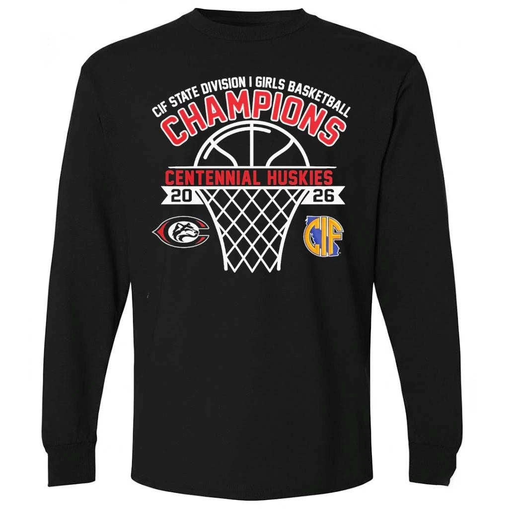Centennial Huskies CIF State Division I Girls Champions 2026 Shirt