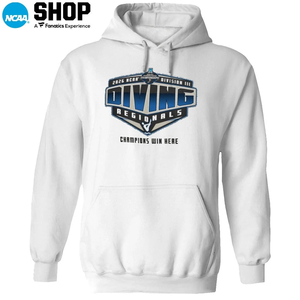 Champions Win Here 2026 NCAA Division III Diving Regionals T-Shirt