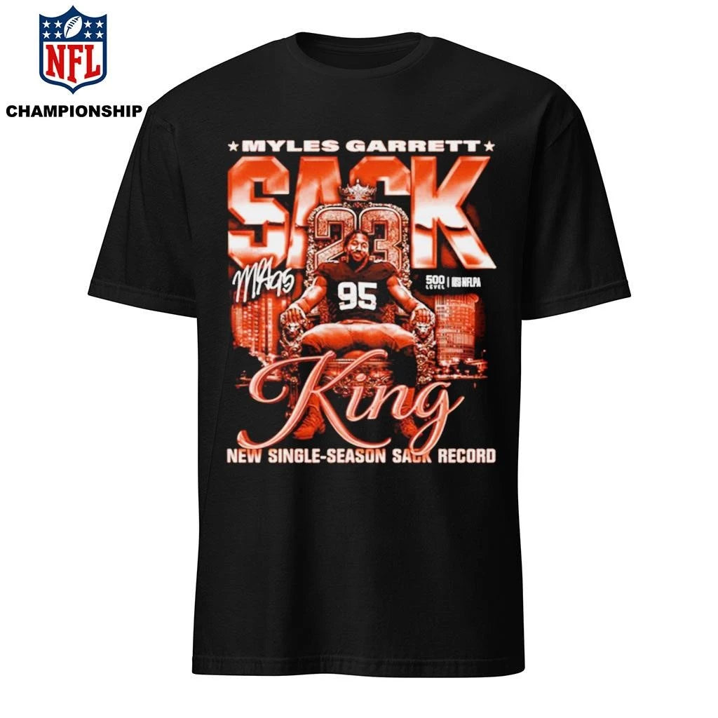 Cleveland Browns Myles Garrett Sack King New Single-Season Sack Season Signature Shirt