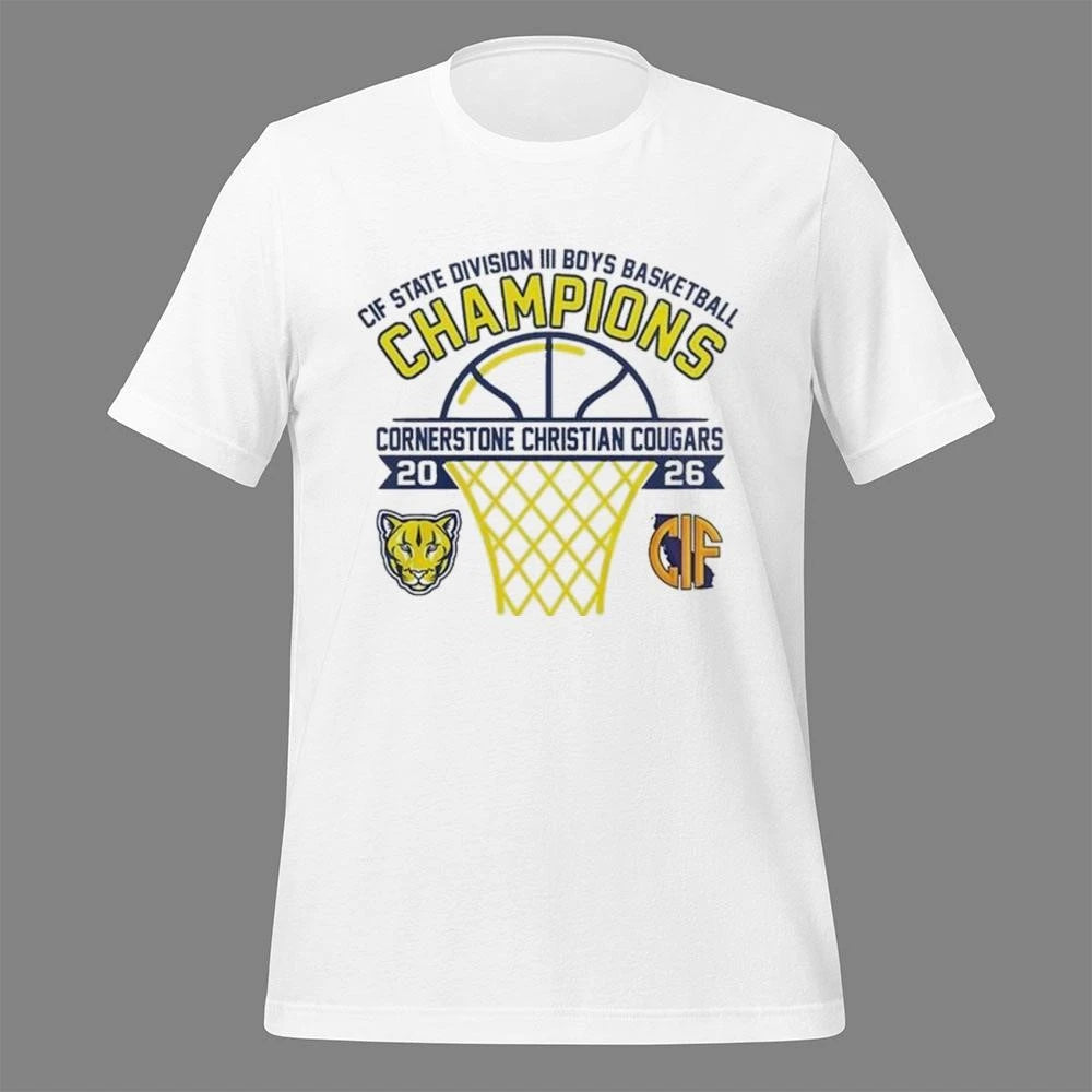 Cornerstone Christian Cougars CIF State III Boys 2026 Champions  Shirt