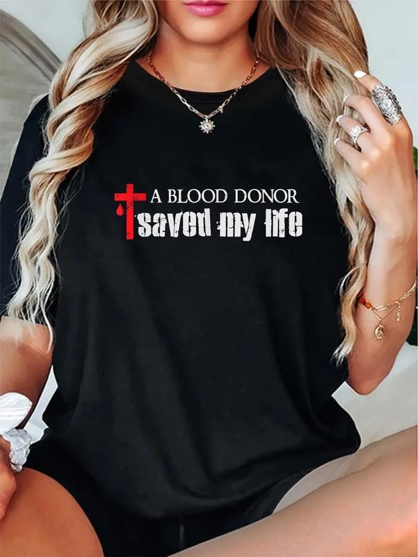 cotton A Blood Donor Saved My Life - Christian Faith Saying Quote T-Shirt casual Fashion graphic tees women Hoodie,...