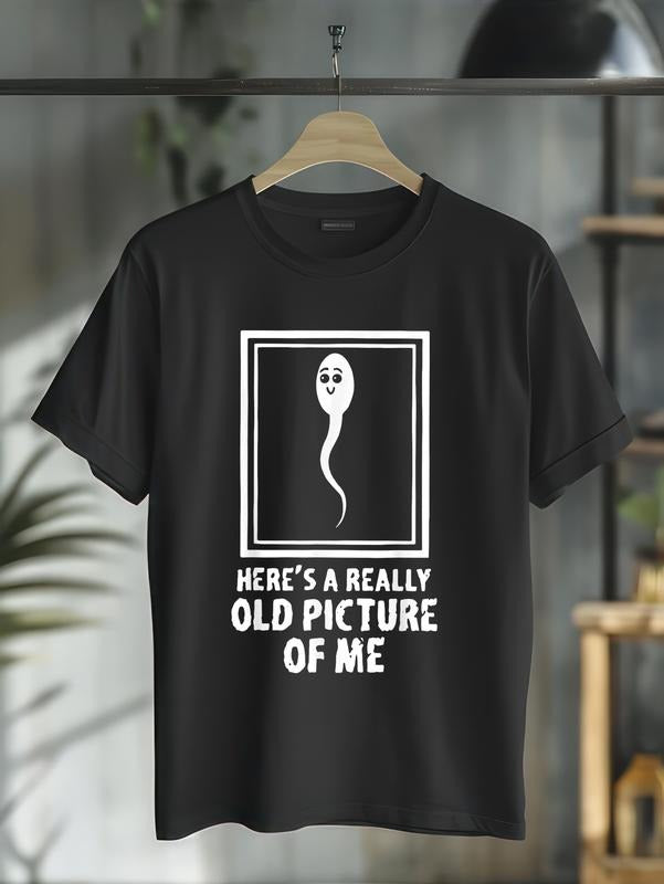 cotton Here's A Really Old Picture Of Me Funny Fun Sperm Birthday T-Shirt casual Fashion graphic tees for women Hoodie,...