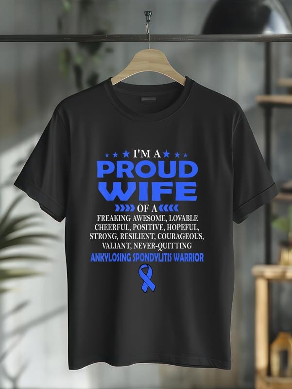 cotton I'm proud wife of Ankylosing Spondylitis warrior t shirt casual Fashion graphic tees Hoodie, Sweatshirt