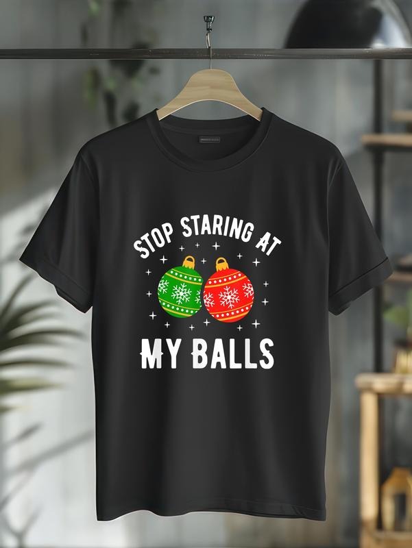 cotton Stop Staring At My Balls Funny Dirty Christmas Adult Humor T-Shirt casual Fashion graphic tees for women Hoodie,...