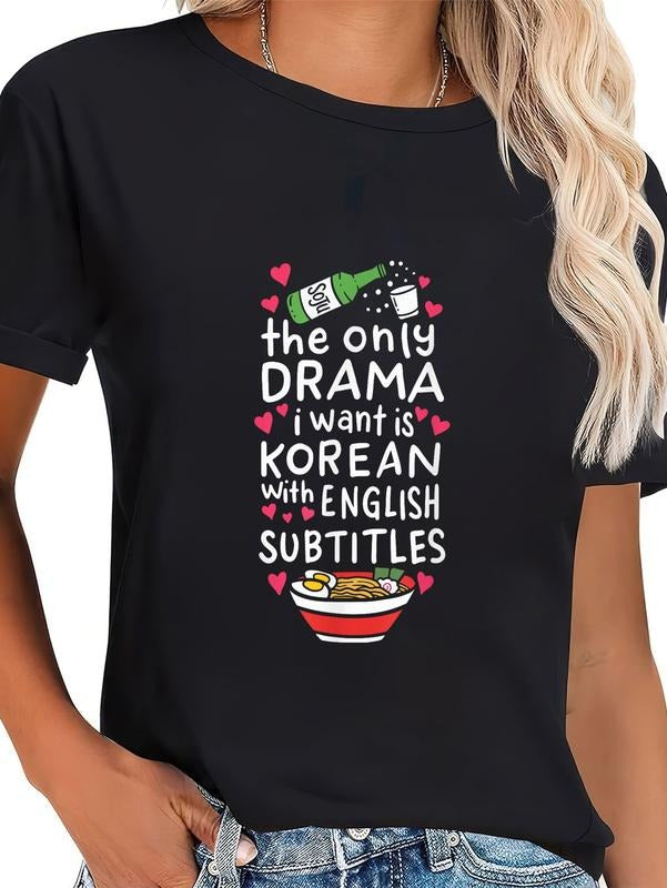 cotton The Only Drama I Want Is Korean With English Subtitles T-Shirt casual Fashion graphic tees for women Hoodie,...
