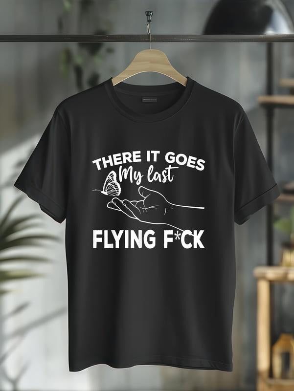 cotton There It Goes My Last Flying Fuck Adult Humor Sarcastic T-Shirt casual Fashion graphic tees for women Hoodie,...